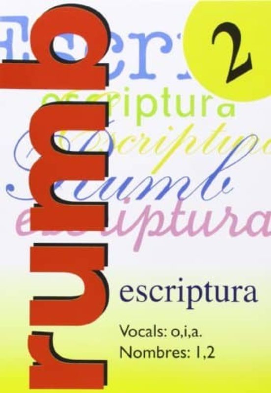 Escritura Rumbo 2000 Nº 2 Vocals O I A. Nombres 1 2