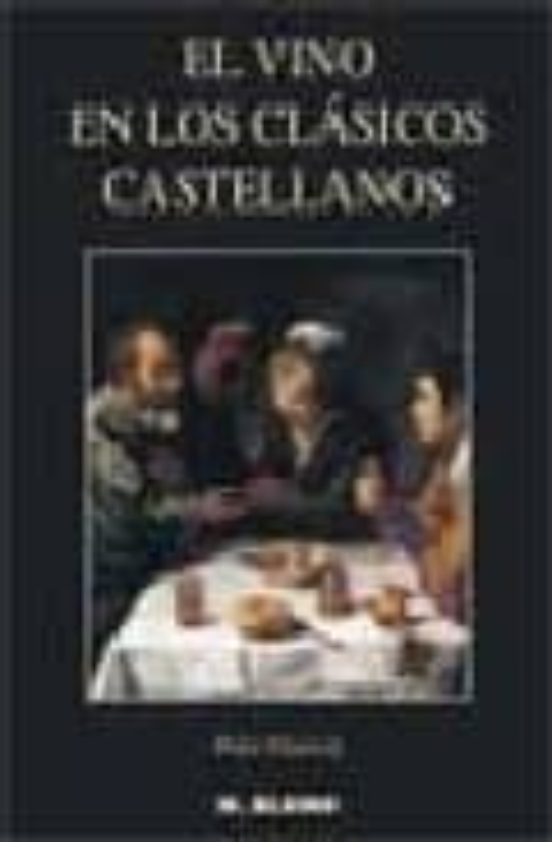 El Vino En Los Clásicos Castellanos