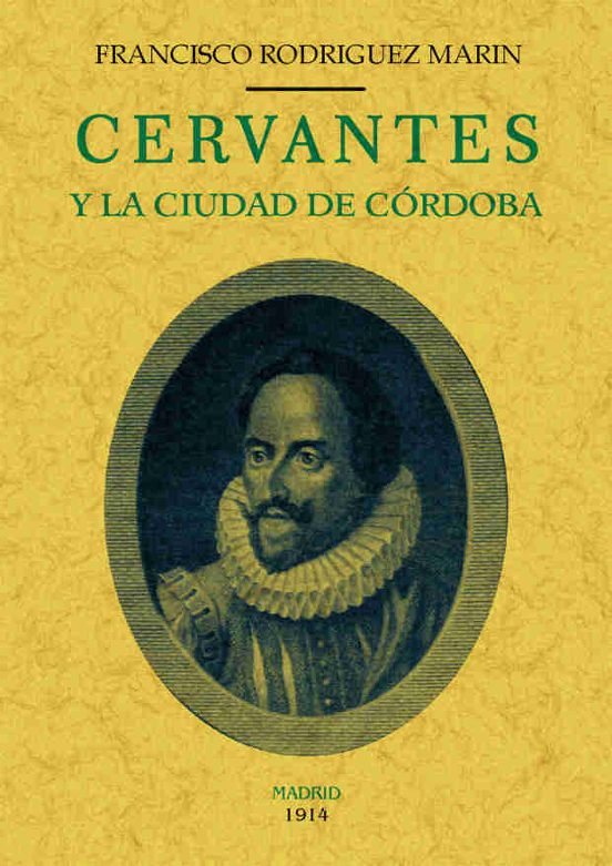 Cervantes Y La Ciudad De Cordoba