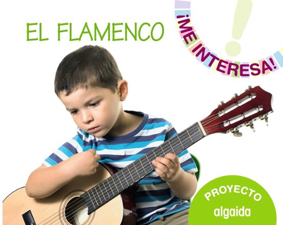Proyecto El Flamenco Educación Infantil Segundo Ciclo