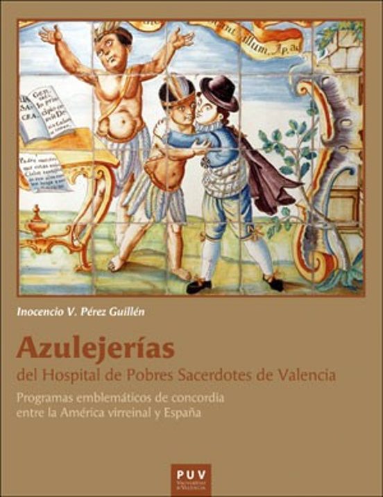 Azulejerías Del Hospital De Pobres Sacerdotes De Valencia