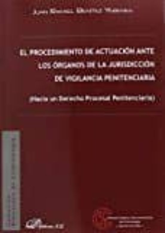 Procedimiento De Actuacion Ante Los Organos De La Jurisdiccion De Vigi