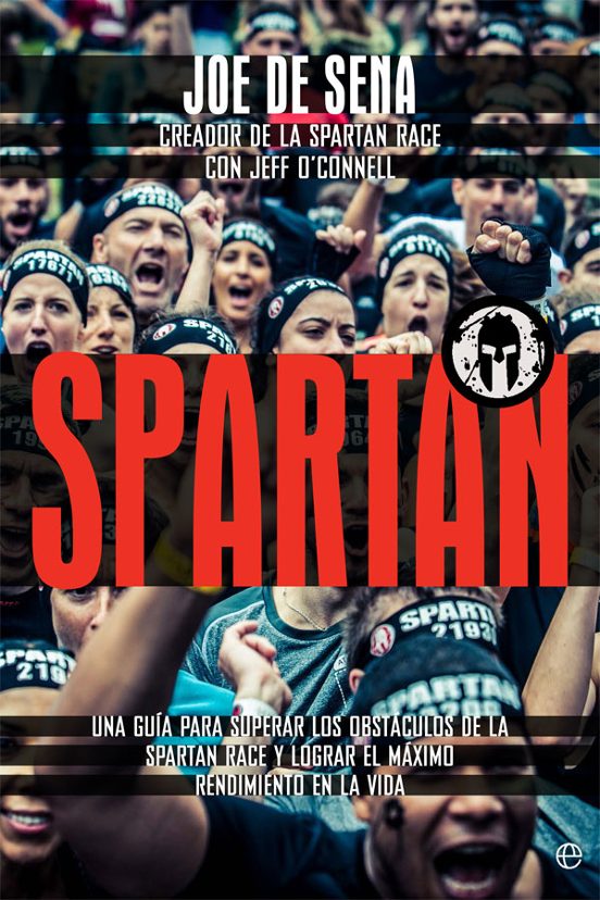 Spartan: Una Guia para Superar los Obstaculos de la Spartan Race y Log
