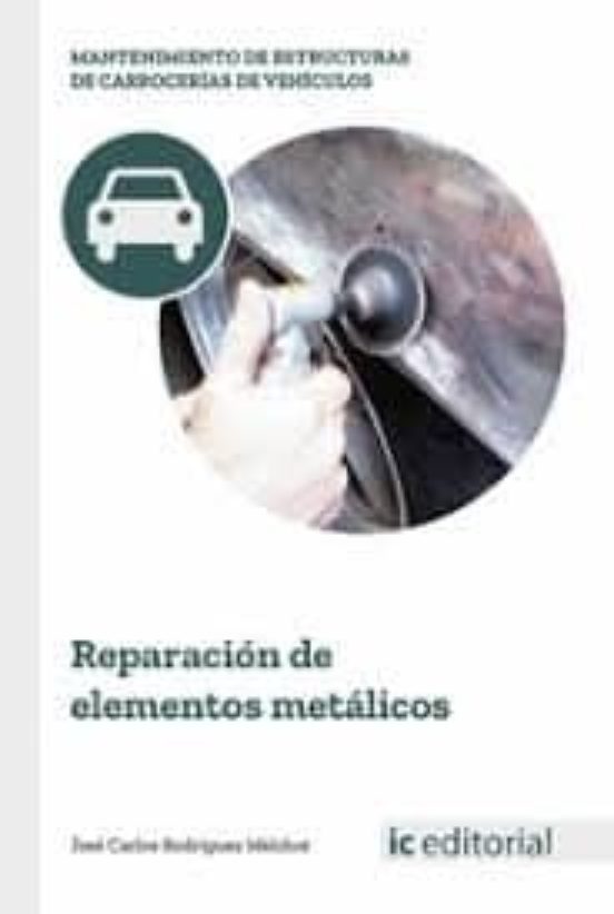 Reparación De Elementos Metálicos