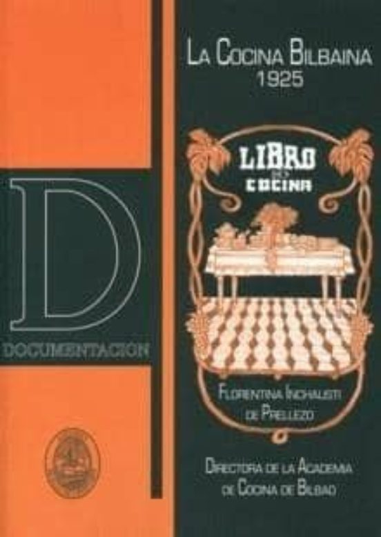 Libro De Cocina: La Cocina Bilbaina 1925