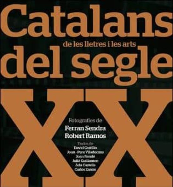 Catalans De Les Lletres I Les Arts Del Segle Xx