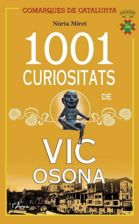 1001 Curiositats De Vic I Osona