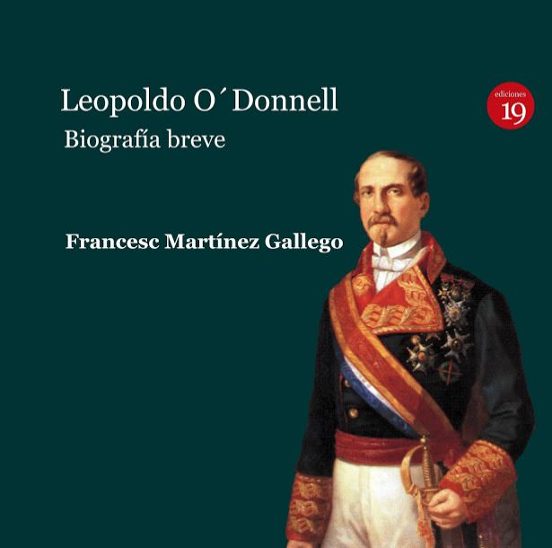 Leopoldo O'Donnell. Biografía Breve