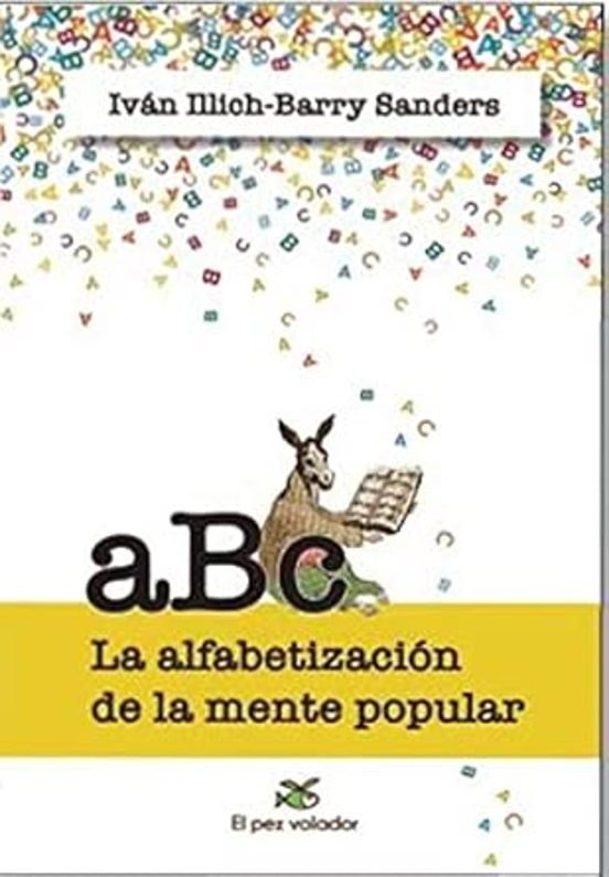 ABC. La Alfabetización De La Mente Popular