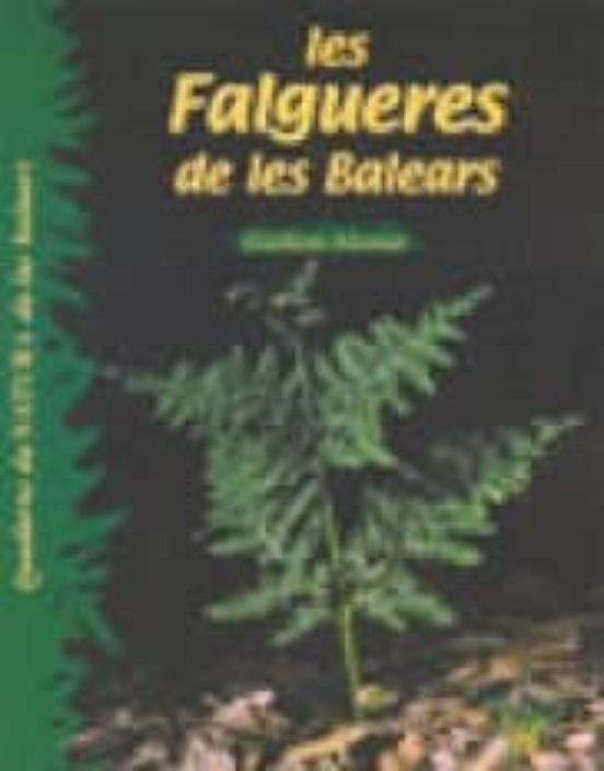Les Falgueres De Les Balears