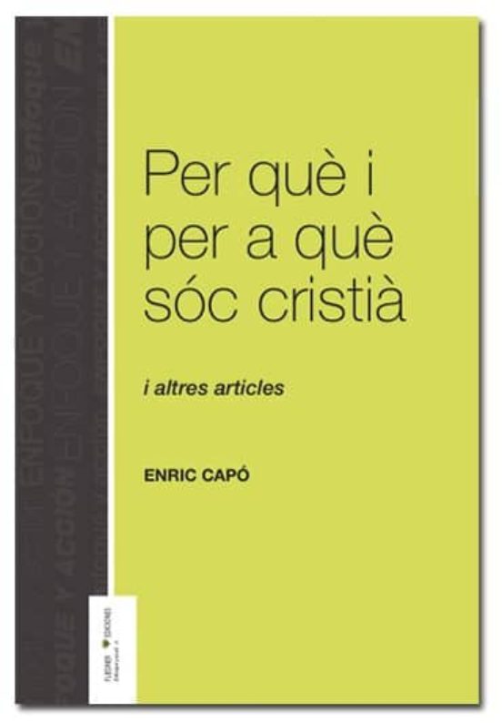 Per Que I Per A Que Sóc Cristia