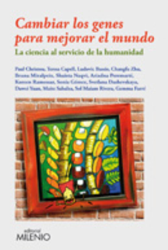 Cambiar Los Genes Para Mejorar El Mundo