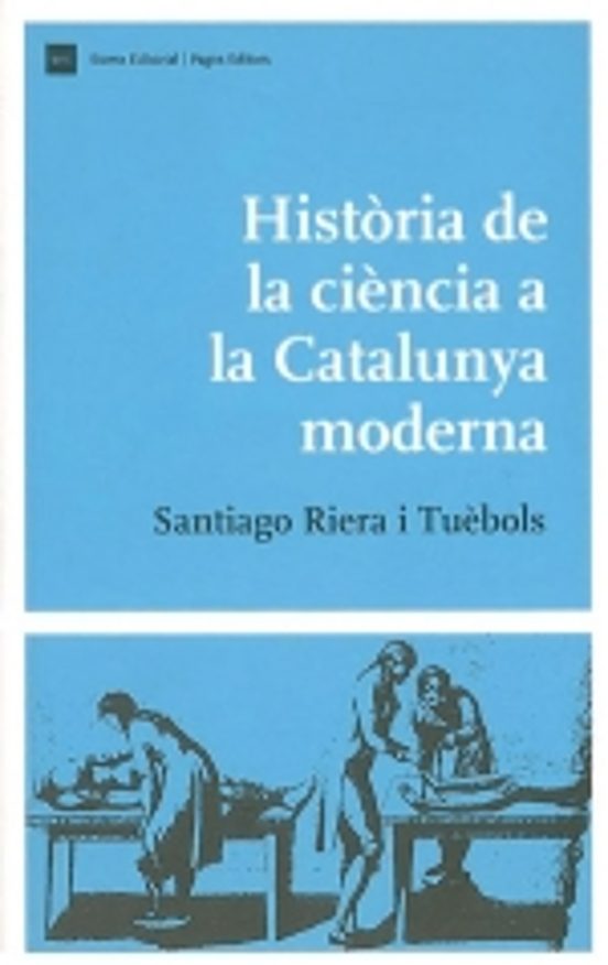 Història De La Ciència A La Catalunya Moderna