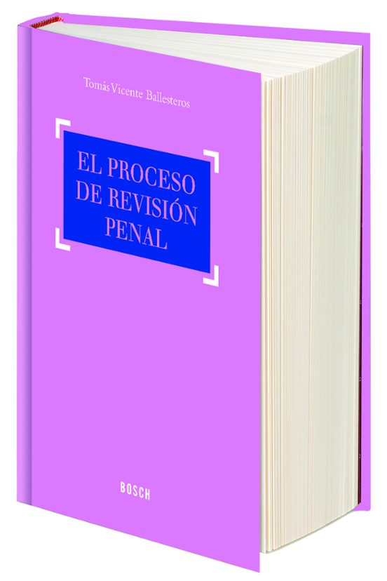 El Proceso De Revisión Penal