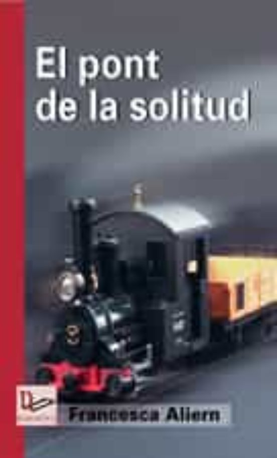 El Pont De La Solitud