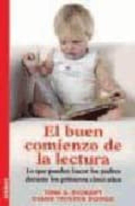 El Buen Comienzo De La Lectura. Lo Que Pueden Hacer Los Padres Du Rant