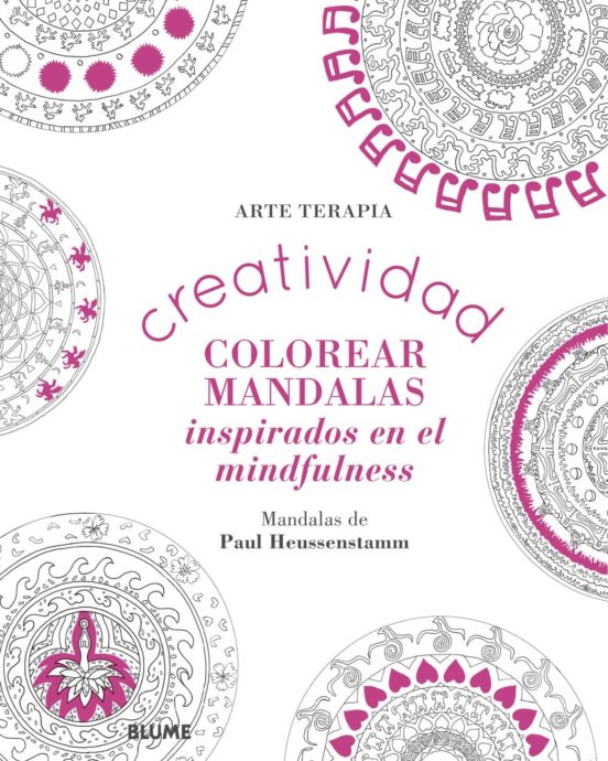 Creatividad: Colorear Mandalas Inspirados En El Mindfulness