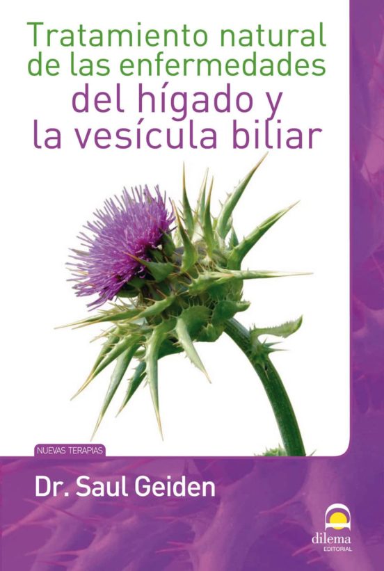 Tratamiento Natural De Las Enfermedades Del Hígado Y La Vesicula Bilia