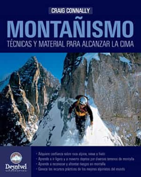 Montañismo Tecnicas y Material para Alcanzar la Cima