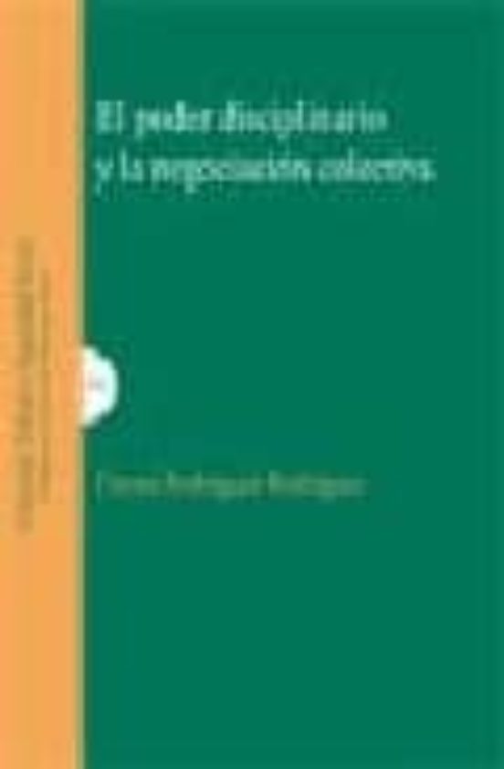 El Poder Disciplinario Y La Negociacion Colectiva