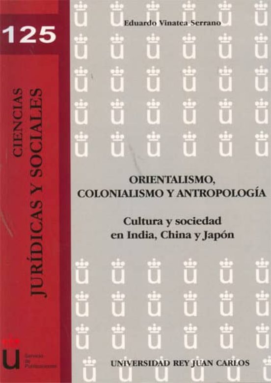 Orientalismo Colonialismo Y Antropologia