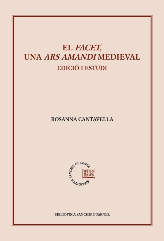 El Facet Una Ars Amandi Medieval: Edicio I Estudi