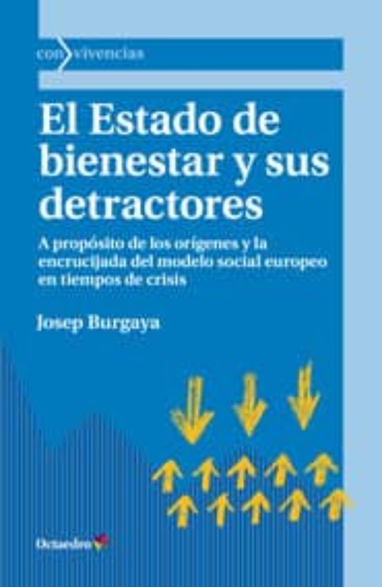 El Estado de bienestar y sus detractores