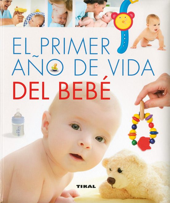 El Primer Año De Vida Del Bebé