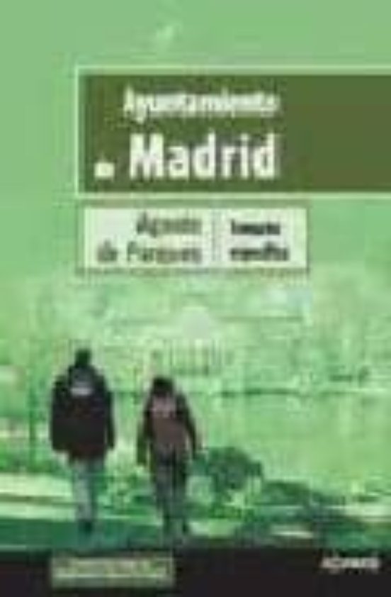 Agentes De Parques Del Ayuntamiento De Madrid: Temario Especifico