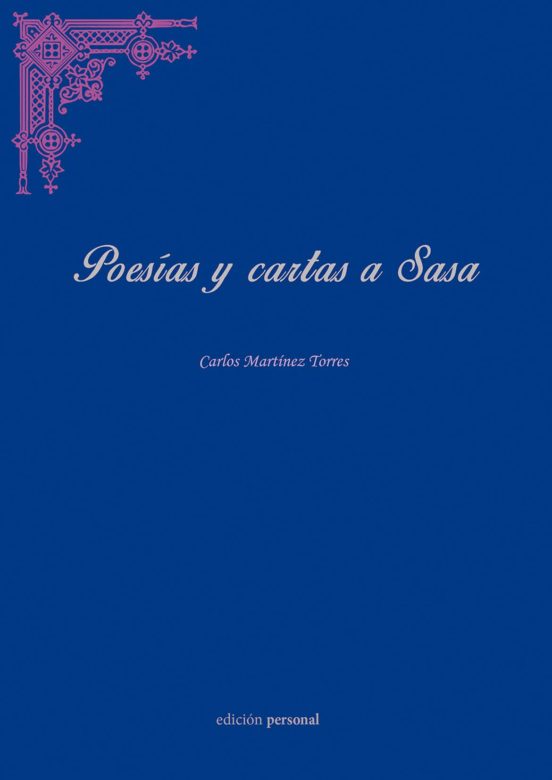 Poesías Y Cartas A Sasa