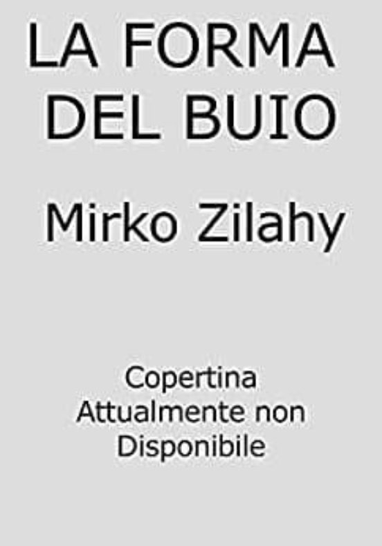 La Forma del Buio
