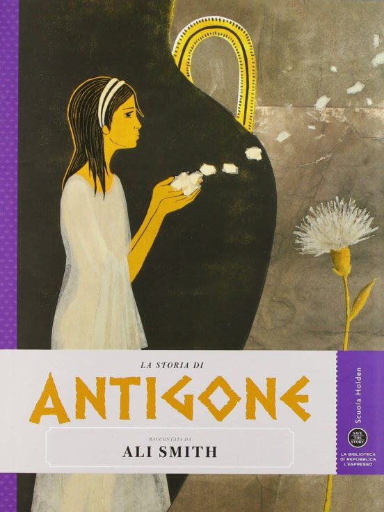 La Storia Di Antigone Raccontata