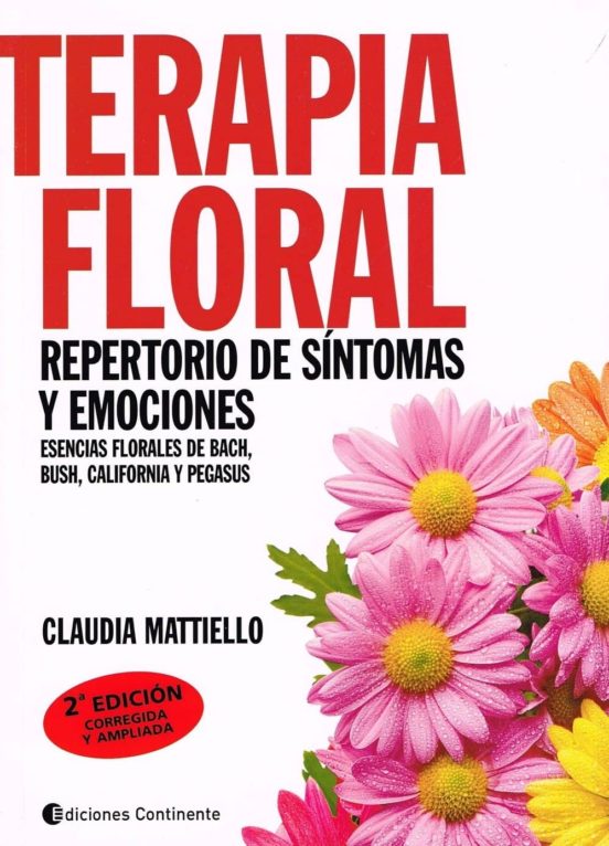Terapia Floral. Repertorio De Síntomas Y Emociones