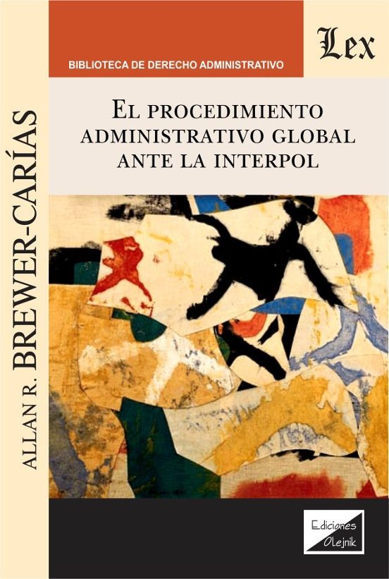 Procedimiento Administrativo Global Ante La Interpol El