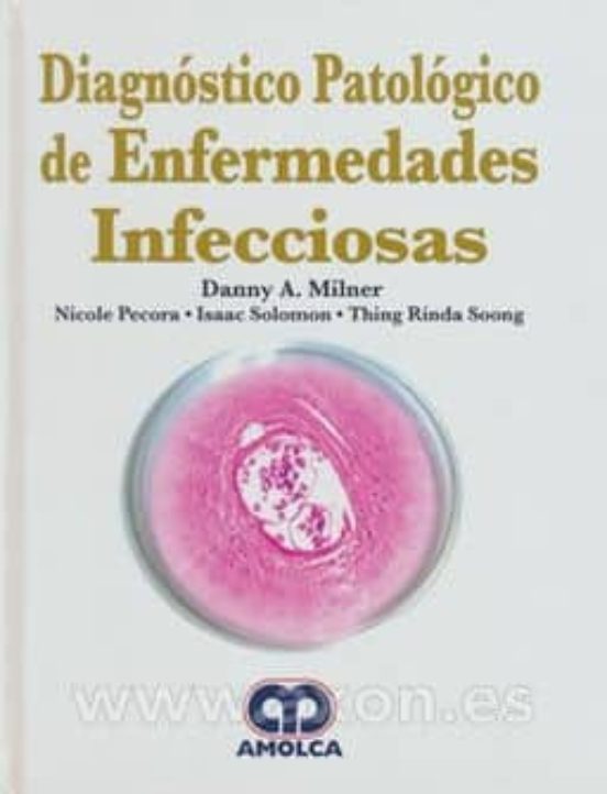Diagnostico Patologico De Enfermedades Infecciosas