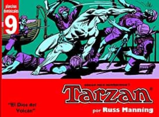 Tarzan - Planchas Dominicales Nº 9: El Dios Del Volcan