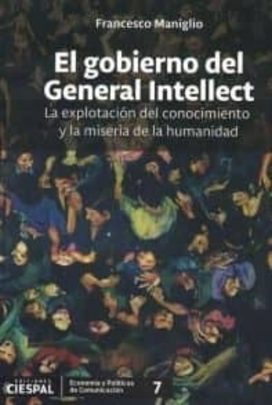 El Gobierno Del General Intellect