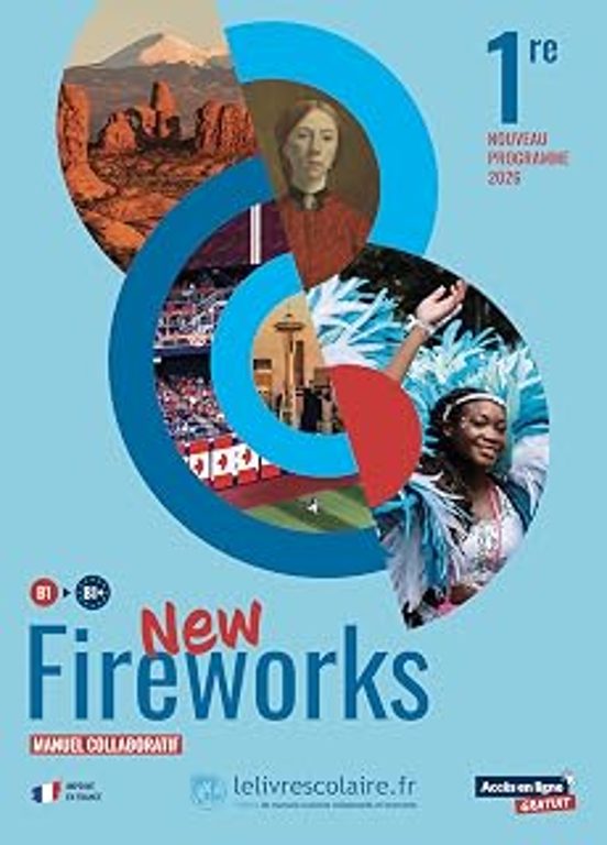 New Fireworks 1Re B1-B1+: Manuel Collaboratif : Nouveau Programme 2026
