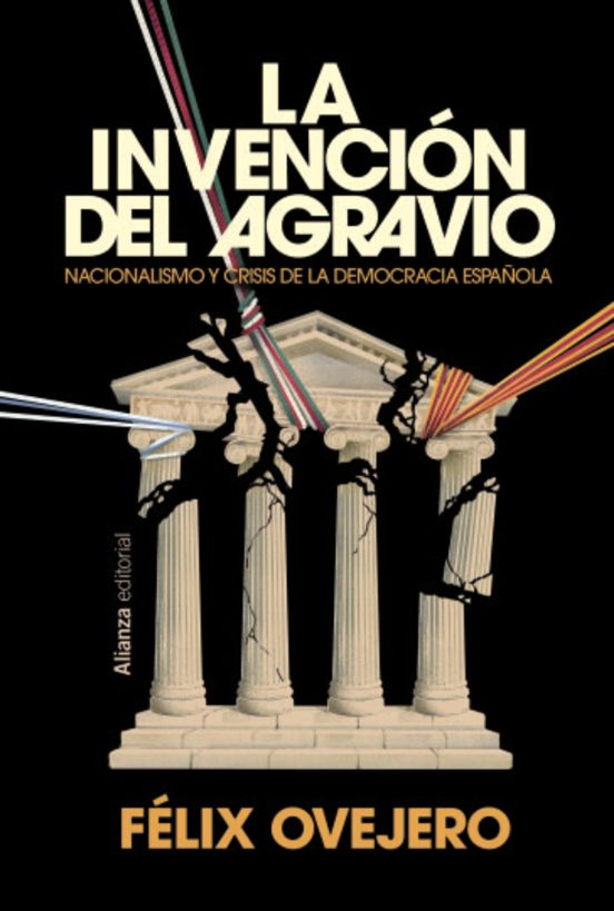 La Invención Del Agravio