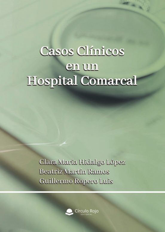 Casos Clínicos En Un Hospital Comarcal