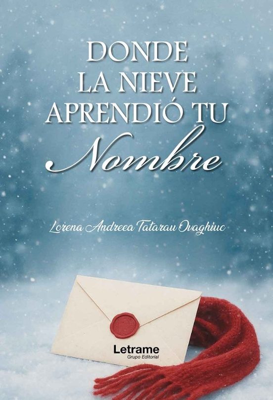 Donde la nieve aprendió tu nombre