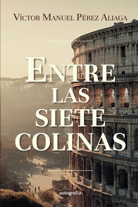 Entre Las Siete Colinas