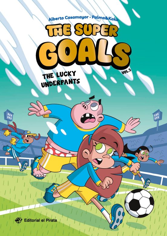 The Super Goals 3 - The Lucky Underpants