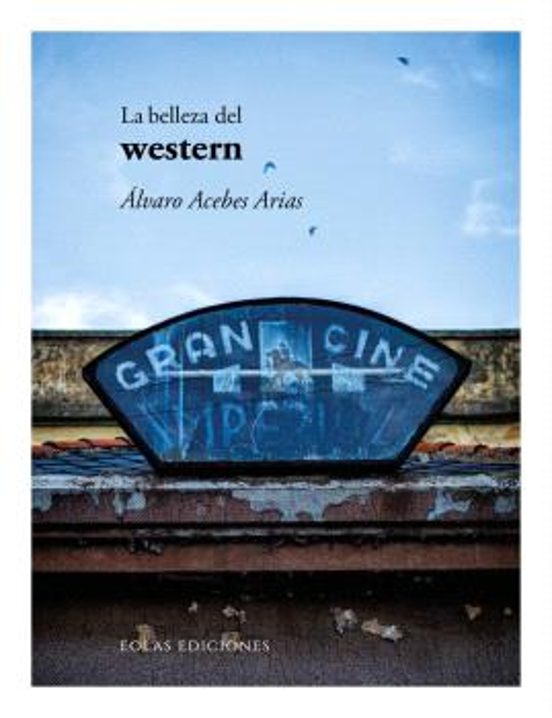 La belleza del western