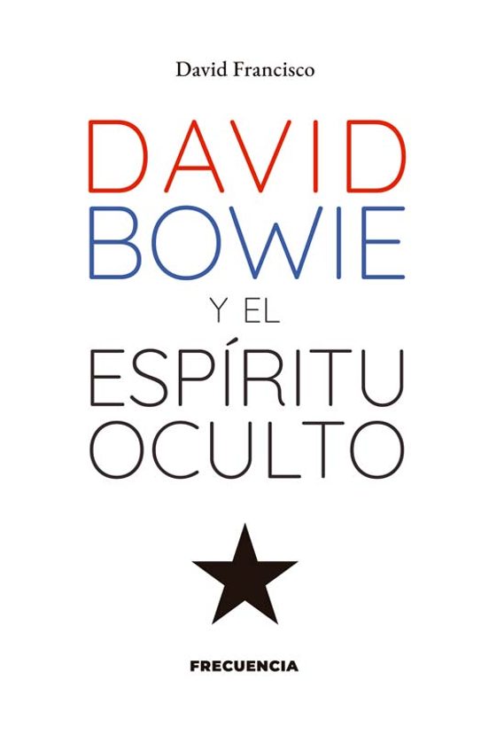David Bowie Y El Espíritu Oculto