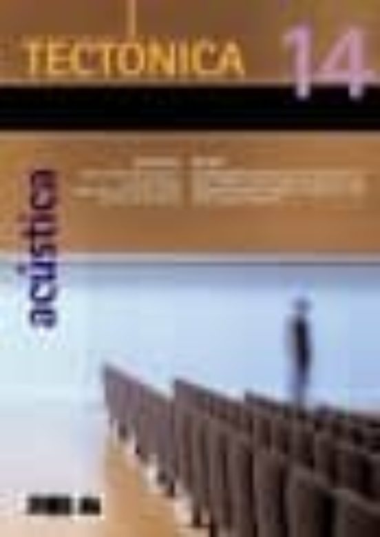 Tectonica Nº 14 : Acustica