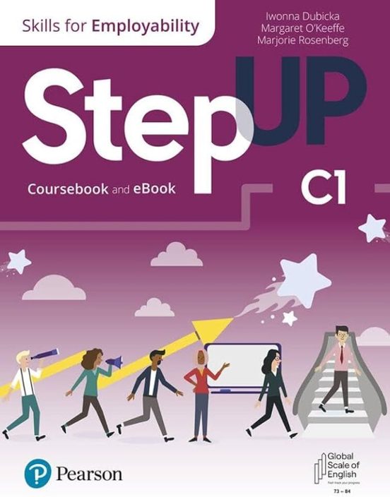 Step Up. Skills for Employability Self-Study With Print and Ebook C1