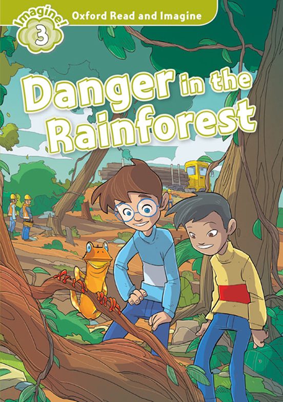 Oxford Read And Imagine: Level 3: Danger In The Rainforest Mp3 Pack