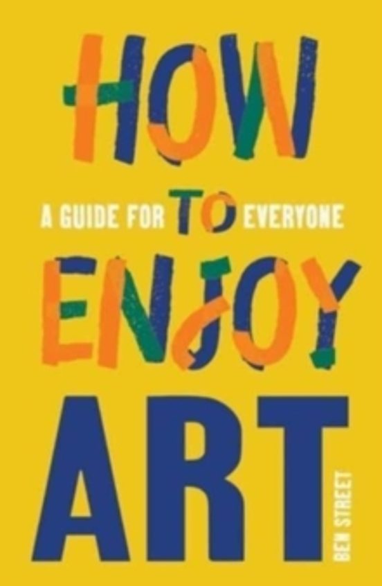 How To Enjoy Art