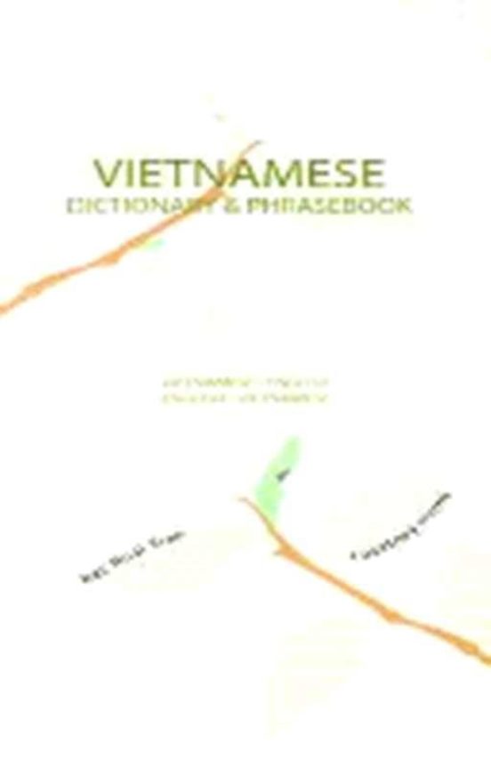 Vietnamese Dictionary & Phrasebook: Vietnamese-english; English-v Ietn
